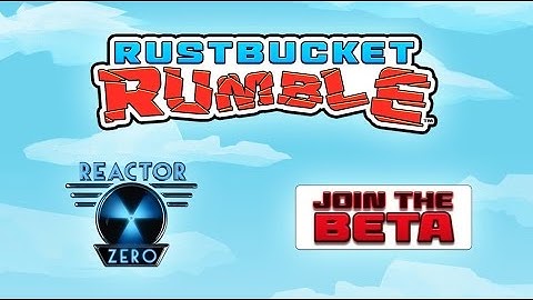 Rustbucket Rumble - Gameplay Trailer