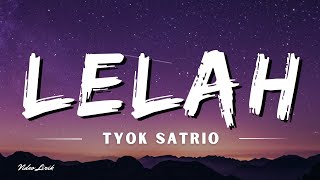 Lelah - Tyok Satrio (Lyrics/Lirik Lagu)