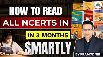 ⁠How to read all NCERTs in 3 months smartly by Pramod Sir