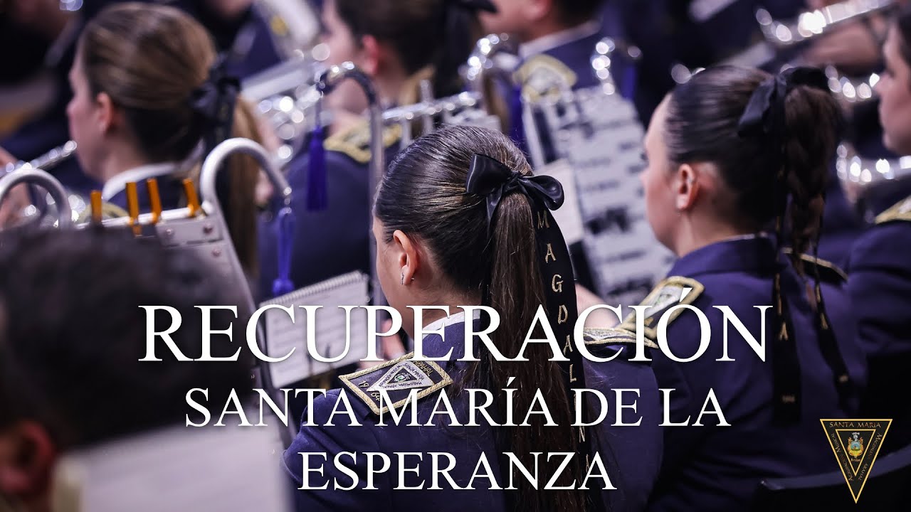 Santa María de la Esperanza | Recuperación (Santo Ángel, 2024)