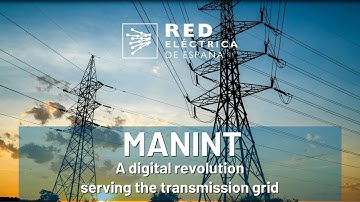 MANINT. A digital revolution serving the transmission grid