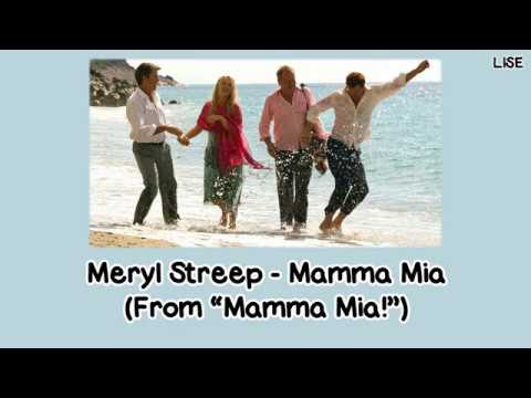 Mamma Mia - From 'Mamma Mia!' Original Motion Picture Soundtrack - song and  lyrics by Meryl Streep