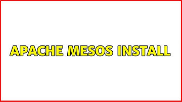 Apache Mesos Install