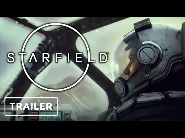 Starfield' Gameplay Trailer Could Be Featured At E3 2021; Updates