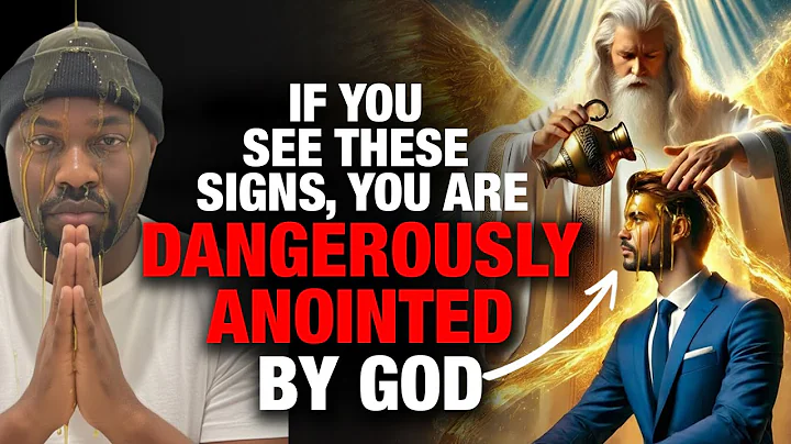 If You See These Signs, You Are Dangerously Anointed By God