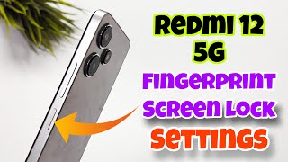 Redmi 12 5g fingerprint setting | Redmi 12 5g fingerprint lock | fingerprint sensor ???