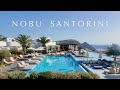 Nobu hotel santorini  jawdropping views full tour in 4k