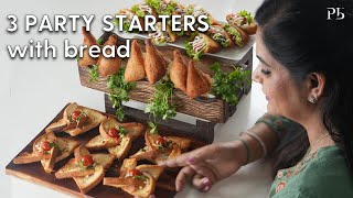 3 Party Starters With Bread I Snacks Recipes I Bread Recipes I 3 बरड सनकस I Pankaj Bhadouria