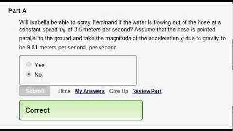 MasteringPhysics: Playing with a Water Hose