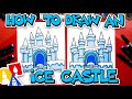 How to draw an ice castle