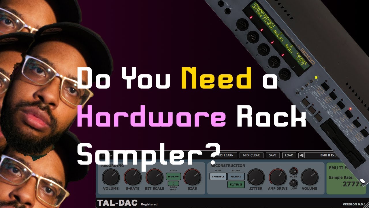 Hardware Sampler Vs. Software Sampler TalDac Tutorial How to