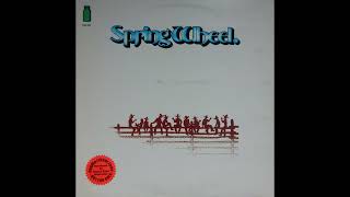 Spring Wheel - Self-Titled (1973, country rock, full album)
