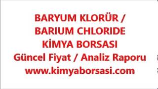 Baryum Klorür Barium Chloride