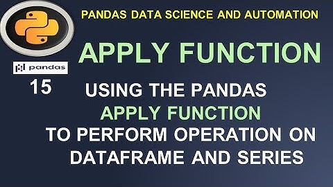 Python Pandas Tutorial: Pandas Apply Function and Vectorization #15