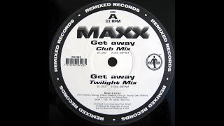 Maxx - Get Away (Club Mix) 4K HD Audio Vinyl Rip 96Khz 24Bit Eurodance