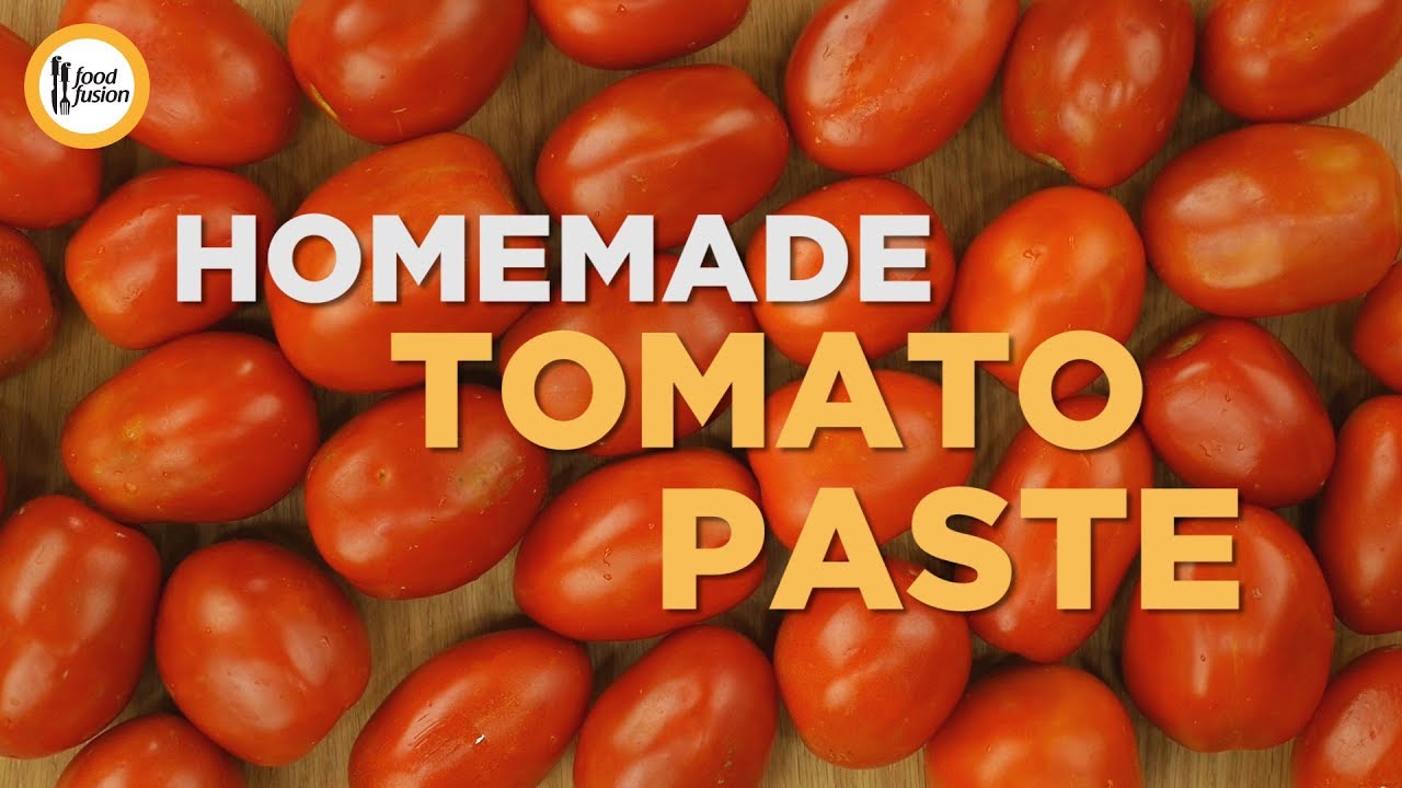 Homemade Tomato Paste Recipe By Food Fusion