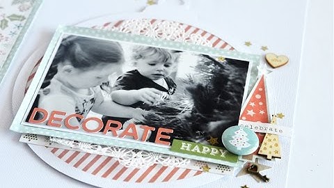 Scrapbooking Process - Decorate; Cocoa Vanilla Studio