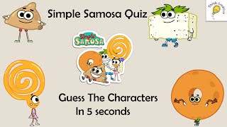 Simple Samosa Quiz | Only for real fans | guess the character screenshot 1