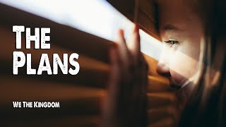 The Plans | We The Kingdom (Worship Lyric Video)