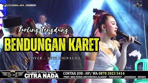 BENDUNGAN KARET // CITRA NADA LIVE KENDAL JAYA // KEC.PEDES - KAB.KARAWANG - JAWA BARAT