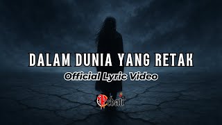 🎵 Pedati Band - Dalam Senyap yang Retak | (Official Lyric Video)