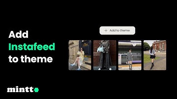 Mintt | Instafeed - Instagram Feed: How to add Instafeed to your theme