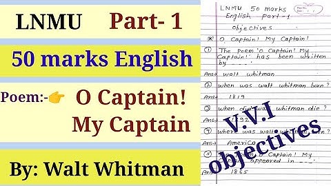 O Captain! My Captain vvi Objectives lnmu part-1 50 marks English