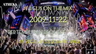 SABTU DJ AGUS 2009-11-22||WLCOM BOS DUDUS-MISS MILA-MISS YANA-WLCOM LASKAR PELANGI-WLCOM LAS VEGAS