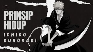 Ichigo Kurosaki's Life Principles in Bleach