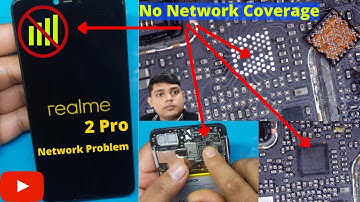 Realme 2 Pro Network Problem // No Network Coverage //   WTR 2965