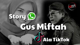 Auto Baper !!! Story WA GUS MIFTAH versi TikTok | Rayuan Maut Jomblo