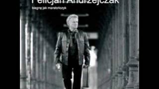 Życzę Ci szczęścia - Felicjan Andrzejczak chords