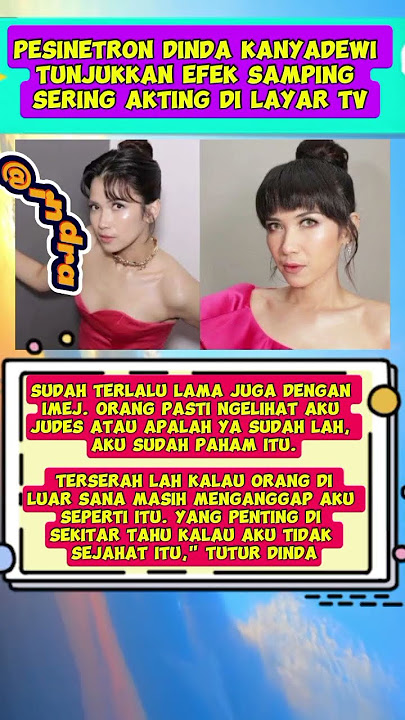 Pesinetron Dinda Kanyadewi Tunjukkan Efek Samping Sering Akting di Layar TV #dindakanyadewi #shorts