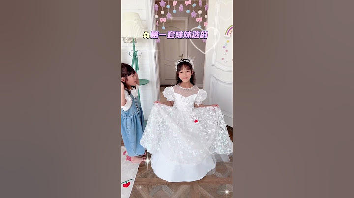 姐姐学校要举办10岁成长礼，我和妹妹都准备了礼服，穿哪件好呢#姐妹日常 #走秀 #购物挑战#挑战