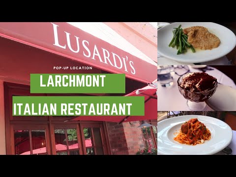 GREAT TASTING ITALIAN RESTAURANT IN WESTCHESTER NY | LUSARDIS LARCHMONT | Travel Destination Eating