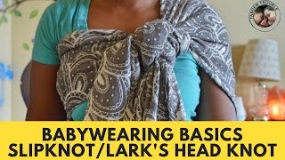 Babywearing Basics: Slipknot
