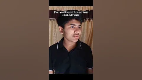 Pov : You Sneezed Around Your Muslim Friends😂| #relatable#ramadan#memes#muslim