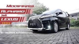 Modifikasi Alphard jadi Lexus LM | Creative Automodified Pekanbaru