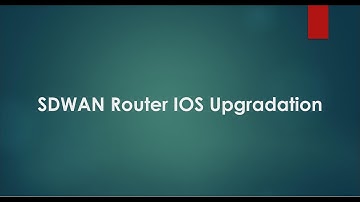 SDWAN Router IOS Up gradation