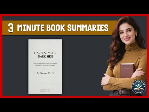 Harness Your Dark Side Book Summary - Al Galves | Self Help Book Summary Vault