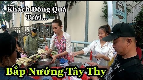 Hành Động Đáng Yêu Của Tây Thy Bắp Nướng Khi Khách Chọc | Cô Ba Miền Tây