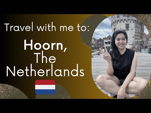 Travel With Me To: Hoorn, The Netherlands | City in Holland