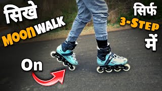 How To Do Moonwalk On Inline Skates//Skating Lesson in Hindi