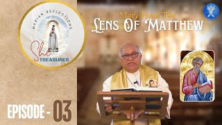 She Treasures | Episode 03 | Mary From The Lens Of Matthew | Fr. Assisi Saldanha C.Ss.R screenshot 3