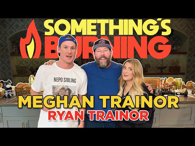 Something’s Burning - It’s All About That Bao with Meghan Trainor, Her Brother, Ryan, and Me!