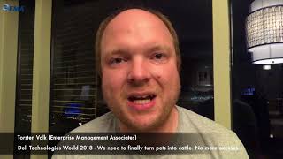 EMA Cloud Rants - Dell Technologies World 2018: Pets to Cattle