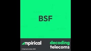 BSF | Decoding Telecoms | Term of the week