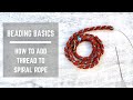 Beading Basics | How to add new thread to spiral stitch