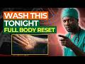 Wash This 1 Body Part With Salt Tonight – Watch Your Whole Body Reset By Morning