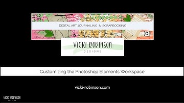 Customizing the Photoshop Elements Workspace